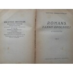 PRZERWA-TETMAJER Kazimierz ROMANS PANNY OPOLSKIEJ/OTCHŁAŃ