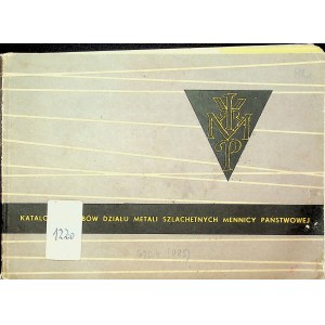 CATALOG OF PRODUCTS OF THE PRECIOUS METALS DEPARTMENT OF THE STATE MINT