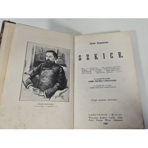 SZYMAŃSKI Adam - SZKICE Wyd.1927