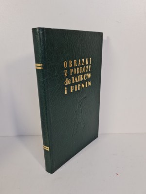 OBRAZKI Z PODRÓŻY DO TATRÓW Reprint z 1858r.
