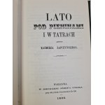 ŁAPCZYŃSKI Kaźmirz - LATO POD PIENINAMI I W TATRACH, Reprint from 1866.