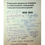 JAWORSKA I DON'T EVER DIE 25 Künstlerautogramme DIE PLASTISCHE KREATUR DER POLEN IN KRIEGEN und Lagern