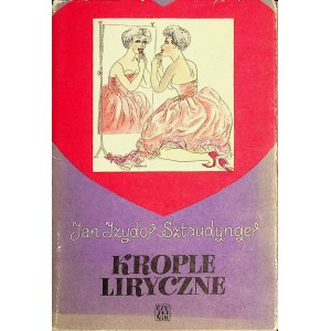 [BEREZOWSKA] SZTAUDYNGER Jan Izydor - KROPLE LIRYCZNE