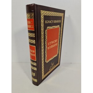 KRASICKI Ignacy - UTWORY WYBRANE: Bajki i przypowieści *Satyry*Monachomachia*Antymonachomachia*Myszeida*Listy