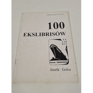 GULDA Mieczysław - 100 EKSLIBRISÓW JÓZEFA GOLCA