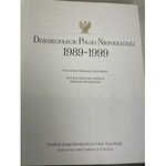 DESAŤROČIE NEZÁVISLÉHO POĽSKA 1989-1999