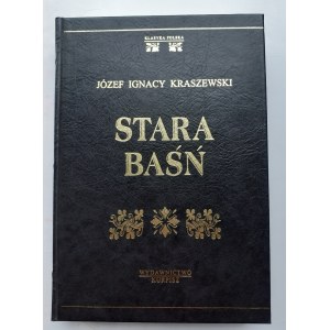 KRASZEWSKI Józef Ignacy - STARA BAŚŃ, Wyd.KURPISZ