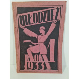 MŁODZIEŻ [BRUNO SCHULZ] Nr.1 Rok 1933 PIERWSZY NUMER PISMA!!! DROHOBYCZ