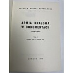 ARMIA KRAJOWA w dokumentach 1939 - 1945 Londyn 1970 - 1989