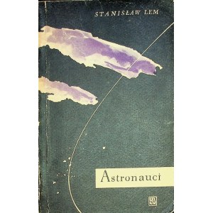 LEM Stanislaw ASTRONAUCI Wyd.1955