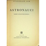 LEM Stanislaw ASTRONAUCI Wyd.1955