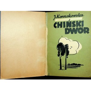 KORCZAKOWSKA Jadwiga - ,,CHIŃSKI DWÓR'' ilustracje SOPOĆKO