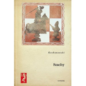 KOCHANOWSKI Jan - SZACHY Ilustracje Brykczyński, WYDANIE 1