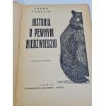 TASHLIN Frank - HISTORIA O PEWNYM NIEDŹWIEDZIU Ilustracje 1949