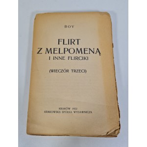 BOY - FLIRT Z MELPOMENĄ I INNE FLIRCIKI(Wieczór trzeci), Wyd.1922
