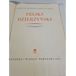 FELIKS DZIERŻYŃSKI 1877-1926