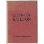 KATOWICE - HUTA POKÓJ - ELEKTRODY. Elektrody Baildon. Huta Pokój S.A. w Katowicach 1 marca 1937.