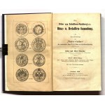 ERBSTEIN Albert. Die Ritter von Schulthess Rechberg'sche Münz- und Medaillen-Sammlung: als Anhang zum Thaler-Cabinet des verstorbenen Herrn K. G. Ritter [...], Drezno 1868