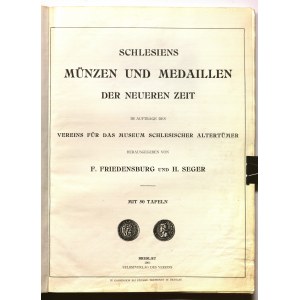 FRIEDENSBURG F., SEGER H. Schlesiens Münzen und Medaillen der Neueren Zeit, Wrocław 1901.