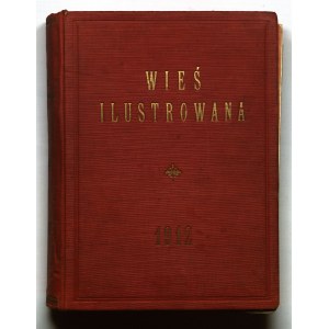 WIEŚ ILUSTROWANA. Oprawiony rocznik 1912