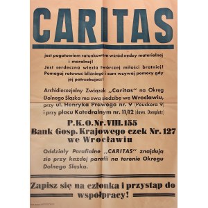 WROCŁAW - CARITAS. Plakat Caritasu wzywający do wstępowania do organizacji oraz składania darowizn