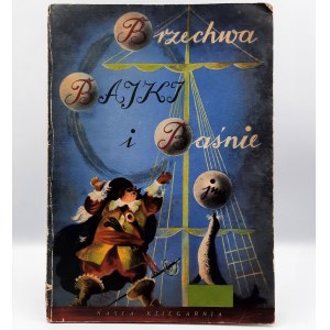 Brzechwa Jan - Fairy tales and fables - il. Szancer - Warsaw 1957