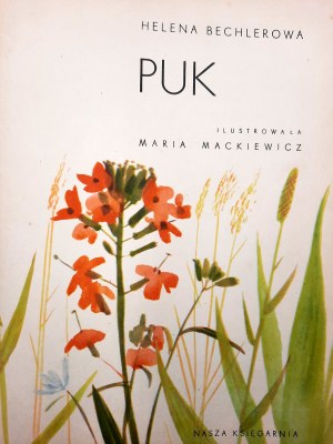 Buchlerowa Helena - Puk - Warszawa 1964 - Wydanie Pierwsze