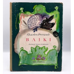 Perrault Charles - Fairy tales - illustrations by J. Grabinski [1974].