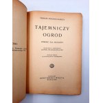 Burnett Hodgson F. - Tajomná záhrada - Varšava 1930 - [vzácne].