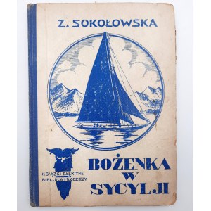 Sokolowska Z. - Bożenka in Sicily - il. Zofia Szyszko Bohuszówna
