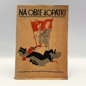 Brzechwa J. - Na obie łopat - il. Zaruba [ 1952] První vydání