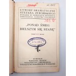 Żeromski S. - Ponad śnieg bielszym się stanę - Warschau 1929