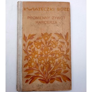 Szottowa A. - Kwiateczki Boże - Warszawa 1928
