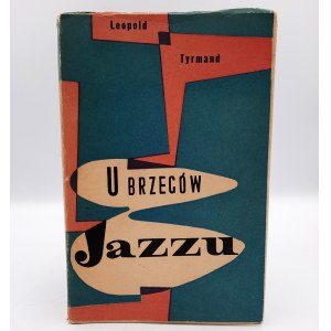 Tyrmand L. - Na brehu jazzu - 1. vydanie [ 1957].