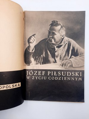 Wielopolska M. - Piłsudski w życiu codziennym - Kraków [1936]