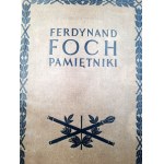 Foch Ferdynand - Pamiętniki 1914 - 1918 - Warszawa 1931