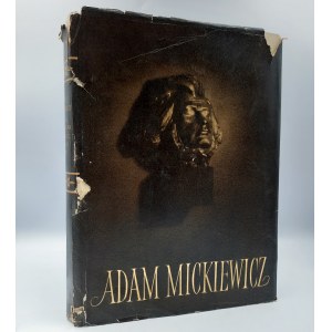 Markowska W. (ed.) - Adam Mickiewicz - Pamätná kniha - Varšava 1957
