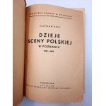 Grot Z. - Dejiny poľskej scény v Poznani 1782 -1869 - Poznaň 1950