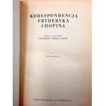 Sydow E. - Correspondence of Fryderyk Chopin - T.I -II - Warsaw 1955.