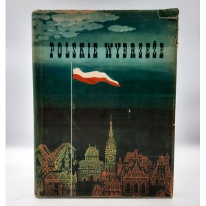 Brocki Z., Szubzda W. - POLSKIE WYBRZEŻE - Warsaw 1954