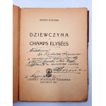 Gustaw Morcinek - Dziewczyna z Champs Elysees -[ autograf], Katowice 1947