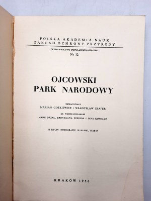 Szafer W. - Ojcowski Park Narodowy - Kraków 1956, [60 rycin]