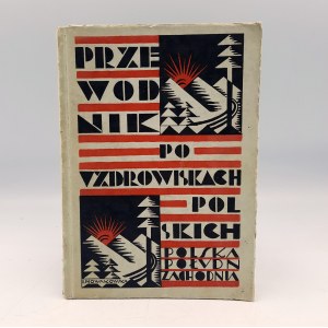 Saysse Tobiczyk K. - Průvodce po polských lázních - Lvov/Varšava 1931