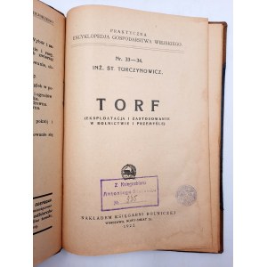 Turczynowicz S. - TORF - eksploatacja i zastosowanie - Warszawa 1925