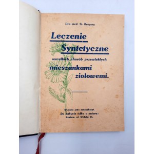 Breyera S. - Leczenie Syntetyczne mieszankami ziołowemi - Kraków [1930]