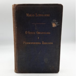 Lutosławski M. - O Sztuce Obradowania i Przewodniczenia Zebraniom - Varšava 1906
