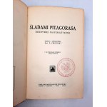 Jeleński S. - Śladami Pitagorasa - Pierwsze Wydanie, Poznań 1928