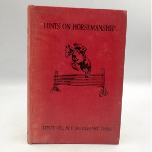 McTaggart M.F. - Hints on Horsemanship - London 1922