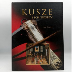 Kruczek J. - Armbrüste und ihre Hersteller - Pszczyna 2013