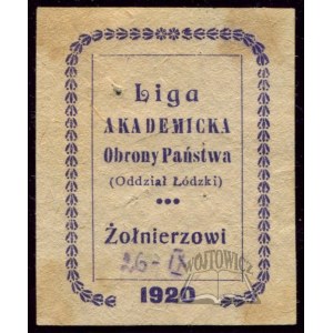 LIGA Akademicka Obrony Państwa (Oddział Łódzki). Żołnierzowi. 1920.